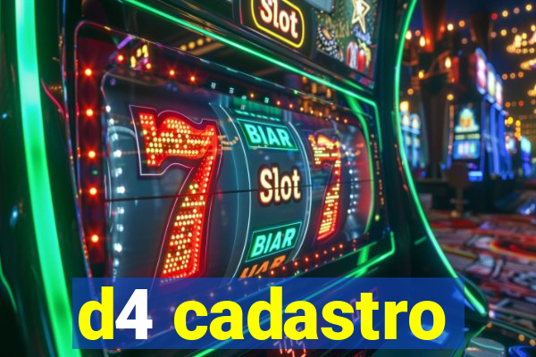 d4 cadastro